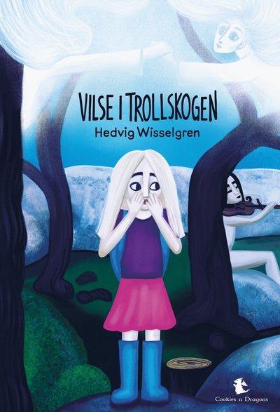 Cover for Hedvig Wisselgren · Vilse i trollskogen (Hardcover Book) (2024)