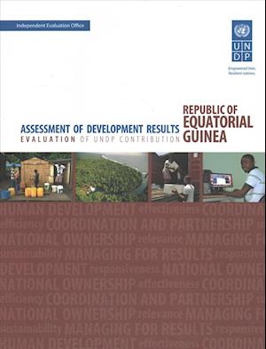 Cover for United Nations Development Programme · Assessment of development results - Equatorial Guinea: evaluation of UNDP contribution (Paperback Book) (2017)