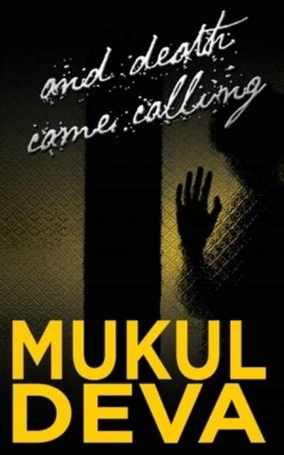 Cover for Deva Mukul · And Death Came Calling (Paperback Book) (2014)