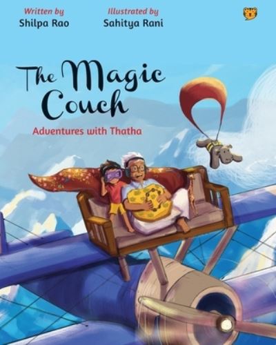 The Magic Couch Adventures with Thatha - Shilpa Rao - Books - Talking Cub - 9789354473159 - June 10, 2022