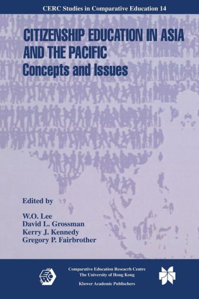 Cover for W O Lee · Citizenship Education in Asia and the Pacific: Concepts and Issues - CERC Studies in Comparative Education (Paperback Book) [Softcover reprint of the original 1st ed. 2004 edition] (2013)