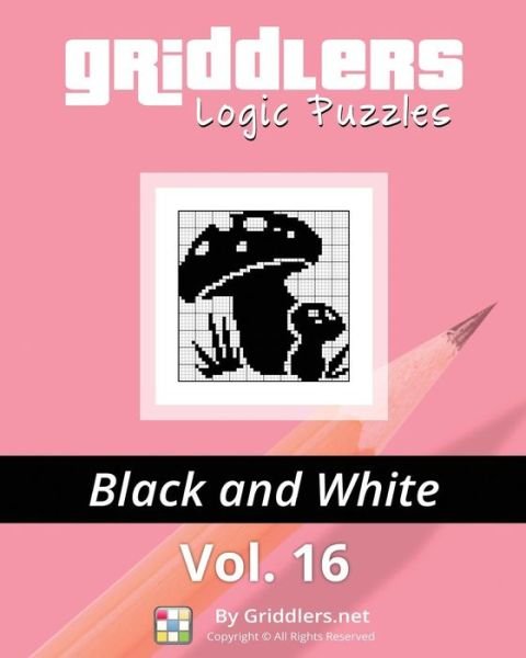 Cover for Griddlers Team · Griddlers Logic Puzzles: Black and White (Pocketbok) (2015)