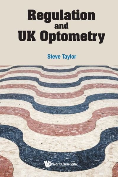 Cover for Steve Taylor · Regulation And Uk Optometry (Taschenbuch) (2023)