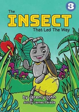 Cover for Jeremy John · The Insect That Led The Way (Paperback Book) (2018)