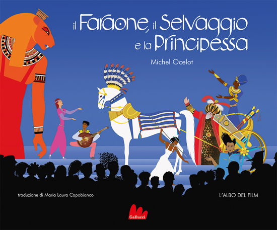 Cover for Michel Ocelot · Il Faraone, Il Selvaggio E La Principessa (Book)