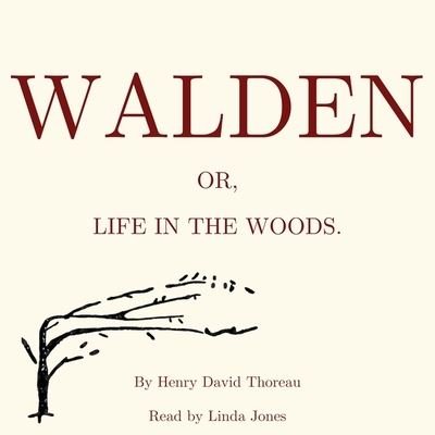 Cover for Blackstone Publishing · Walden, or Life in the Woods (CD) (2022)