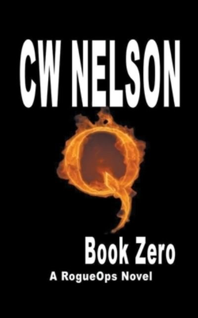 Cover for Cw Nelson · Book Zero (Paperback Bog) (2021)