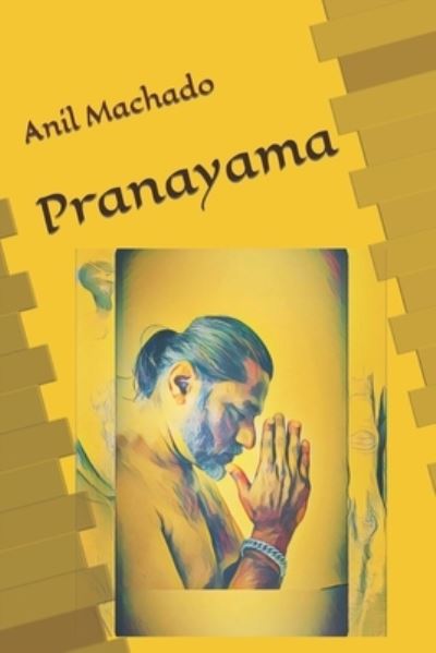 Cover for Machado Anil Melwin Machado · Pranayama (Paperback Book) (2022)