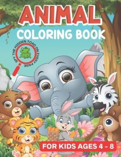 Cover for MMC Books · Animal Coloring Book For Kids Ages 4-8: Spy / Spot The Hidden Toad On Every Page. Fun activity For Every Child (Paperback Book) (2022)