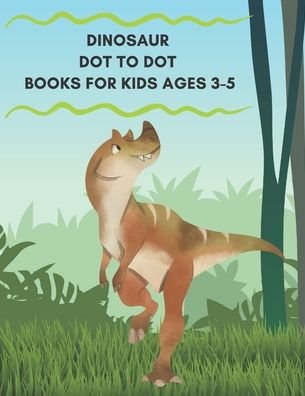 Cover for Qestro Restro · Dinosaur Dot to Dot Books For Kids Ages 3-5 (Paperback Book) (2020)