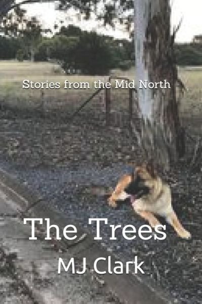 Cover for Mj Clark · The Trees (Paperback Bog) (2020)