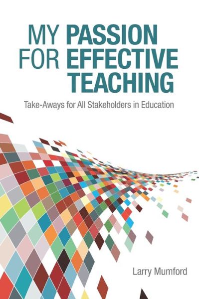 Cover for Larry Mumford · My Passion for Effective Teaching (Paperback Book) (2020)