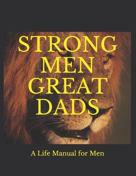 Cover for Tom Burger · Strong Men Great Dads (Paperback Book) (2020)