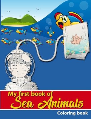 Cover for Made You Smile Press · My first book of sea animals coloring book (Paperback Book) (2020)