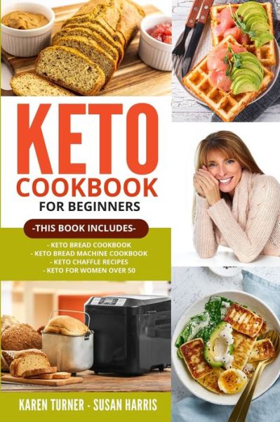 Cover for Susan Harris · Keto Cookbook for Beginners (Taschenbuch) (2020)