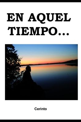 Cover for Cerinto · En aquel tiempo... (Paperback Book) (2020)