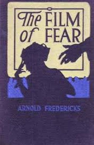 Cover for Frederic Arnold Kummer · The Film of Fear illustrated (Paperback Book) (2020)