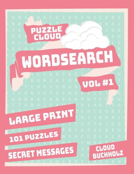 Cover for Cloud Buchholz · Puzzle Cloud Word Search Vol 1 (Large Print) (Paperback Book) (2020)