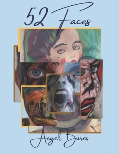 Cover for Angel Burns · 52 Faces (Paperback Book) (2020)