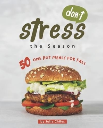 Cover for Julia Chiles · Don't Stress the Season (Paperback Bog) (2020)