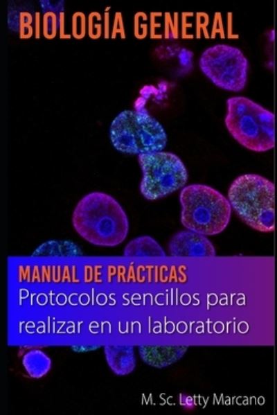 Cover for Letty Beatriz Marcano Msc · Manual de Practicas en Biologia General (Paperback Book) (2021)