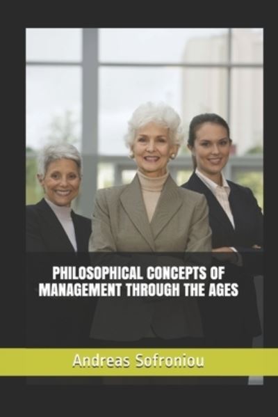 Cover for Andreas Sofroniou · Philosophical Concepts of Management Through the Ages (Taschenbuch) (2021)