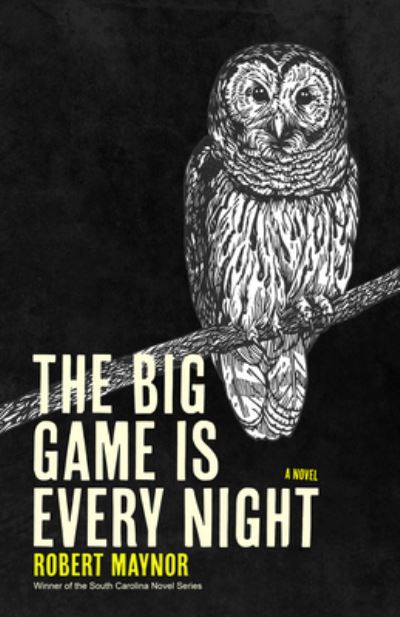 Cover for Robert Maynor · The Big Game is Every Night (Pocketbok) (2023)