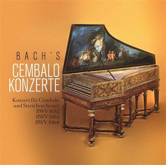 Cover for Johann Sebastian Bach · Cembalo Konzerte (CD) (2018)