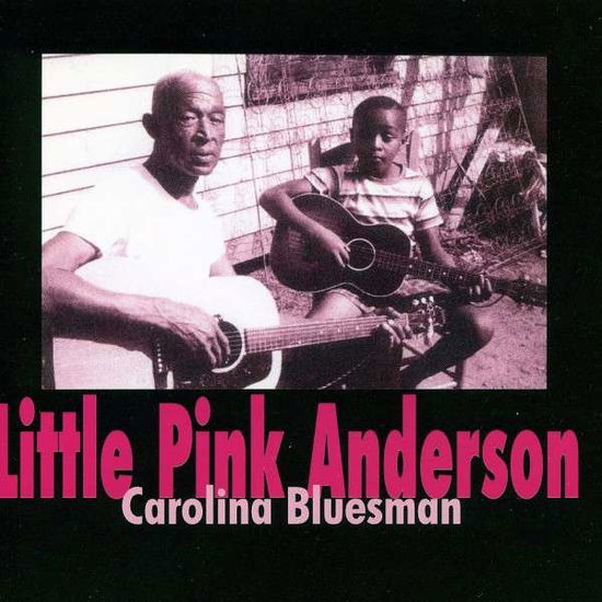 Carolina Bluesman - Pink Anderson - Music - MUSIC MAKER - 0480046100160 - January 24, 2006