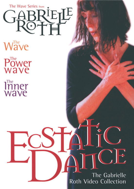 Ecstatic Dance Collection - Gabrielle Roth - Film - SOUNDS TRUE - 0600835081160 - 19. mars 2009