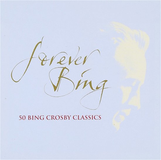 Cover for Bing Crosby · Forever Bing (CD) (2008)