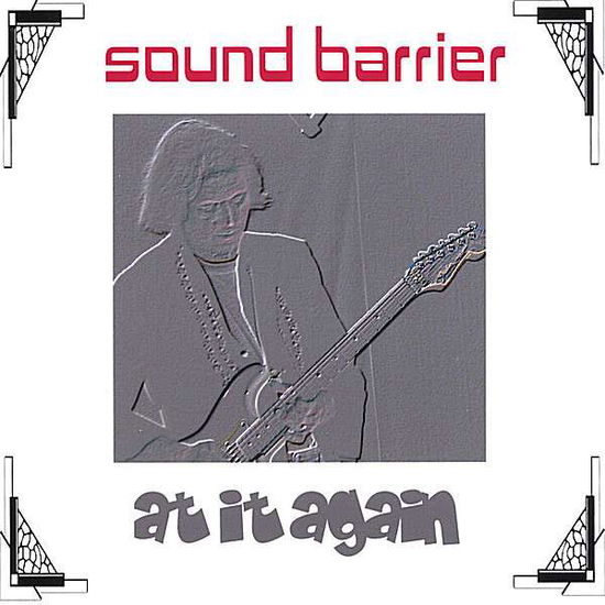 Cover for Sound Barrier · At It Again (CD) (2007)