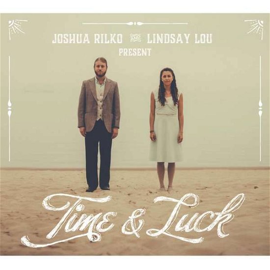 Cover for Lindsay Lou · Time &amp; Luck (CD) (2014)