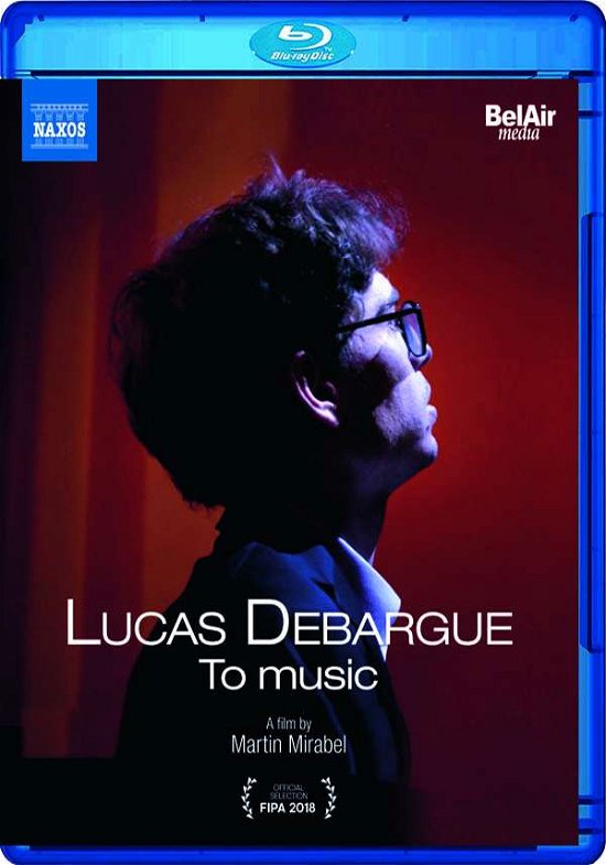 Cover for Debargue / Shereshevskaya · Lucas Debargue: To Music (A Film By Martin Mirabel) (Blu-ray) (2019)