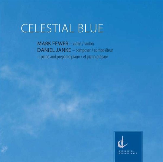 Cover for Janke / Fewer / Janke · Daniel Janke: Celestial Blue (CD) (2016)
