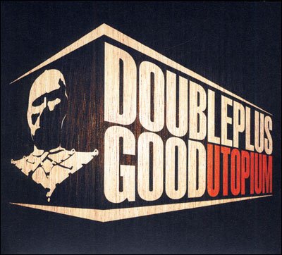 Double Plus Good - Utopium - Musik - PLANET SOUNDS - 0793573564160 - 13 september 2021