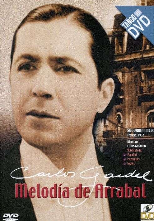 Cover for Carlos Gardel · Melodia De Arrabal (DVD) (2003)