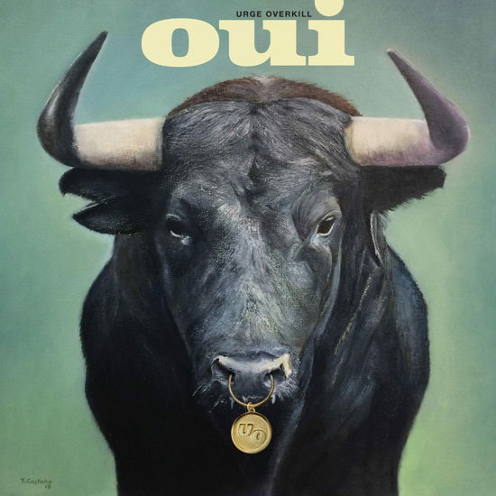 Oui - Urge Overkill - Musikk - POP - 0810075112160 - 7. oktober 2022