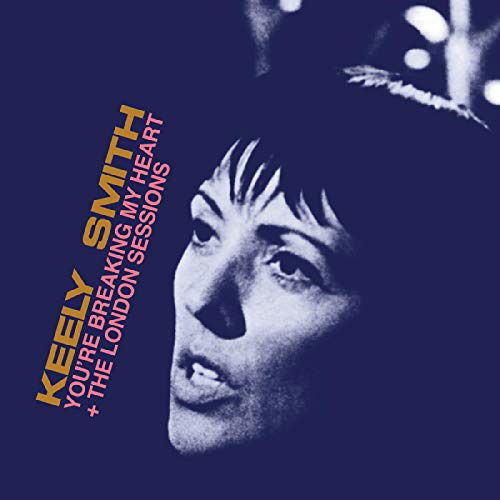 Cover for Keely Smith · You're Breaking My Heart (CD) [Expanded edition] (2019)