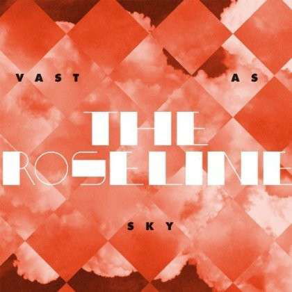Cover for Roseline · Vast As Sky (CD) (2012)