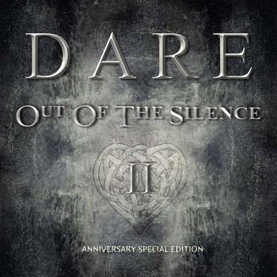 Cover for Dare · Out Of The Silence Ii (CD) [Anniversary edition] (2018)
