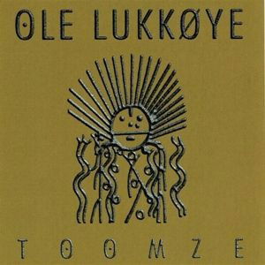 Cover for Ole Lukkoye · Toomze (CD) (2004)