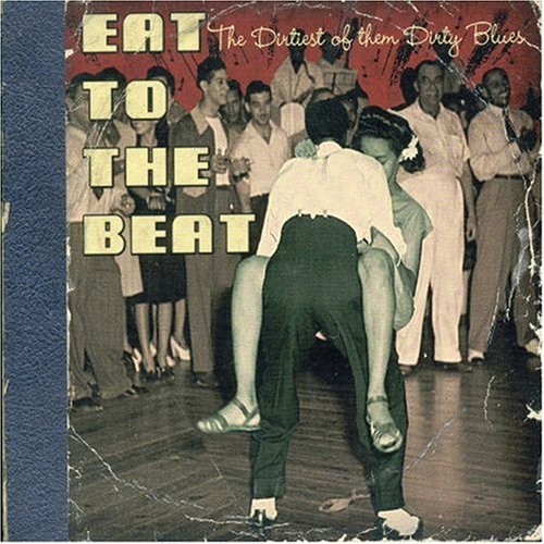 Eat To The Beat - Various Artists - Music - BEAR FAMILY - 4000127168160 - August 21, 2006