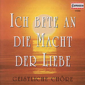 I Believe in the Power of Love - Bortnjanski / Bach / Mendelssohn / Beethoven / Abt - Musiikki - Capriccio - 4006408108160 - tiistai 12. lokakuuta 1999