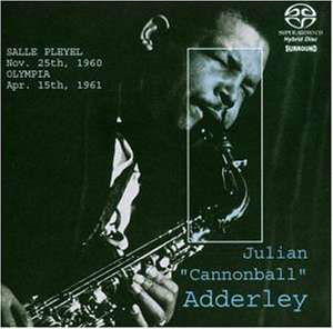 Cover for Cannonball Adderley · Live in Paris (SACD) (2004)