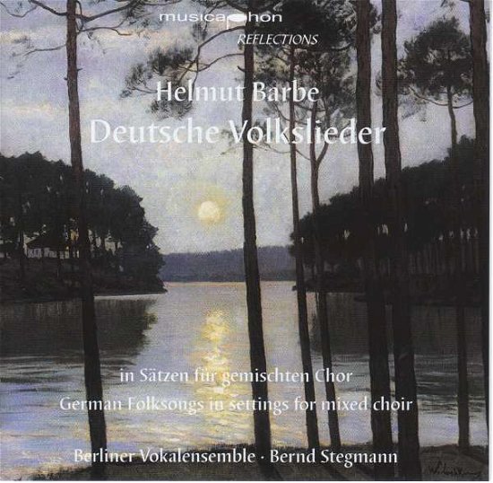 Cover for Barbe / Berliner Vokalensemble / Stegmann · Deutsche Volkslieder (CD) (2020)
