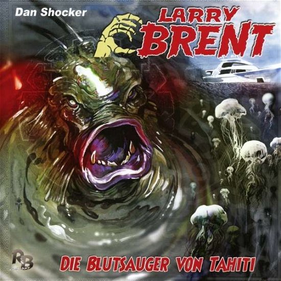 Die Blutsauger Von Tahiti (21) - Larry Brent - Muziek - R&B COMPANY - 4042564167160 - 24 juni 2016
