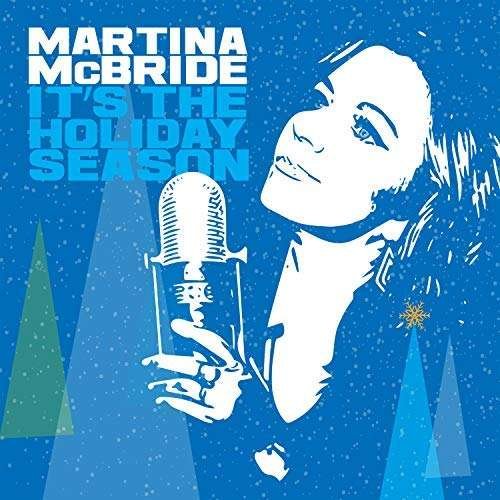 Cover for Martina Mcbride · It´s the Holiday Season (CD) (2018)