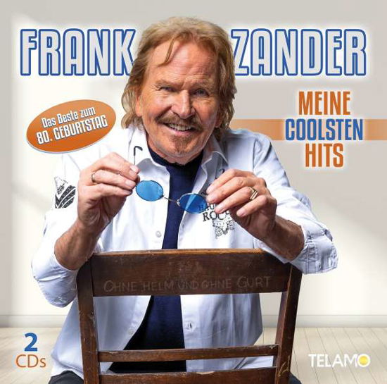 Meine Coolsten Hits - Frank Zander - Musikk - TELAMO - 4053804317160 - 4. februar 2022