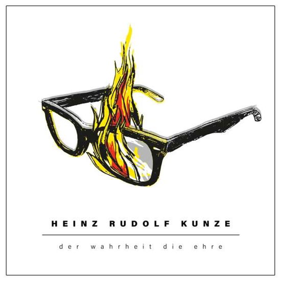 Der Wahrheit Die Ehre (Digipak Cd) - Heinz Rudolf Kunze - Música - MEADOW LAKE MUSIC - 4251601200160 - 21 de febrero de 2020